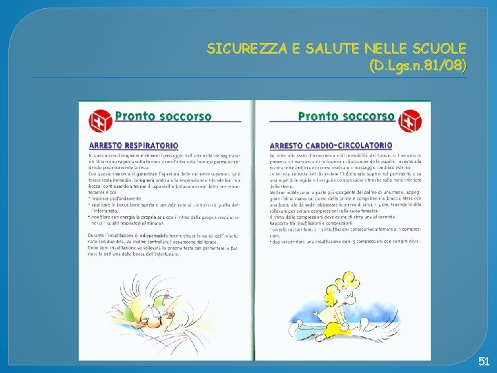 SICUREZZA E SALUTE NELLE SCUOLE (D. Lgs. n. 81/08) 51 