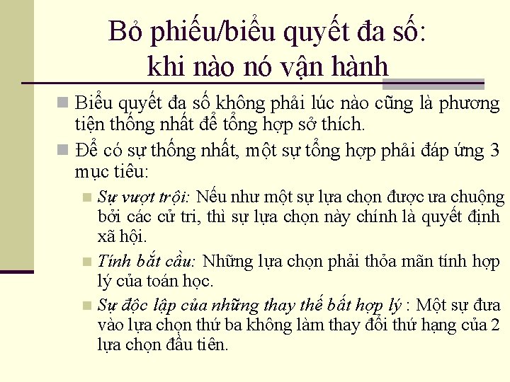 Bỏ phiếu/biểu quyết đa số: khi nào nó vận hành n Biểu quyết đa