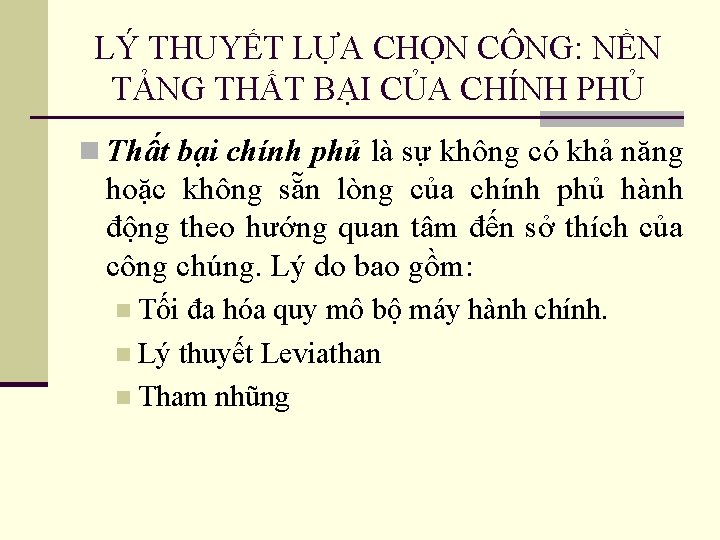 LÝ THUYẾT LỰA CHỌN CÔNG: NỀN TẢNG THẤT BẠI CỦA CHÍNH PHỦ n Thất