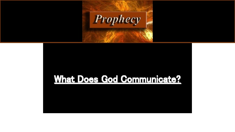 What Does God Communicate? 