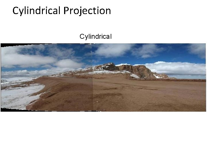 Cylindrical Projection Cylindrical Cylindrical Projection Cylindrical