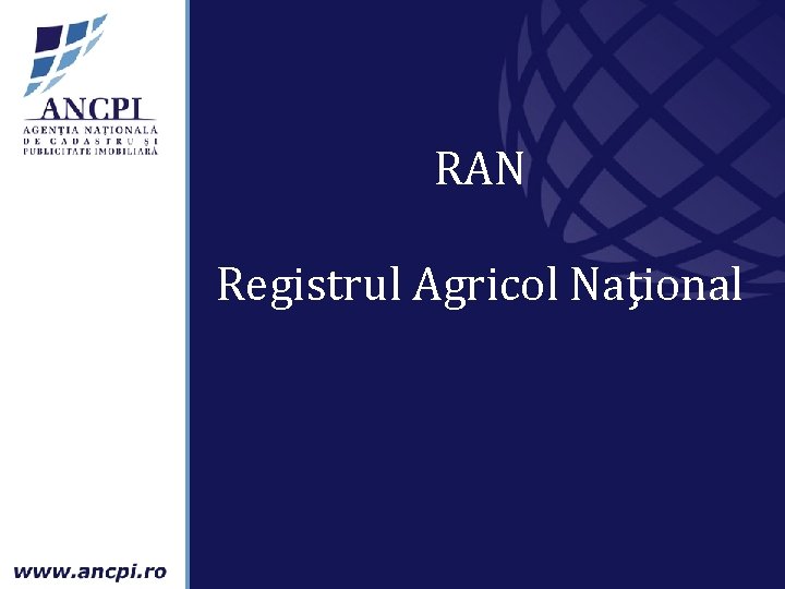 RAN Registrul Agricol Naţional 