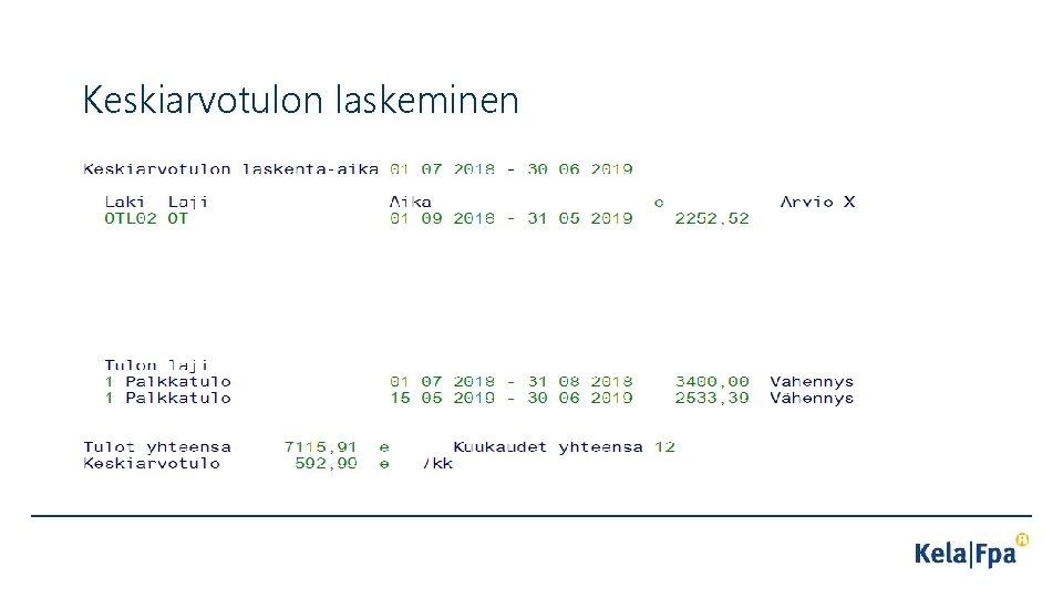 Keskiarvotulon laskeminen 