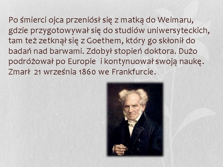 Po śmierci ojca przeniósł się z matką do Weimaru, gdzie przygotowywał się do studiów