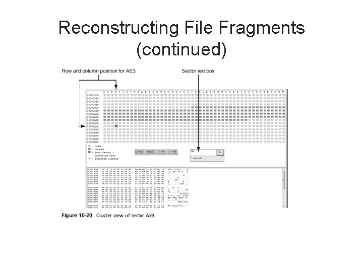 Reconstructing File Fragments (continued) 