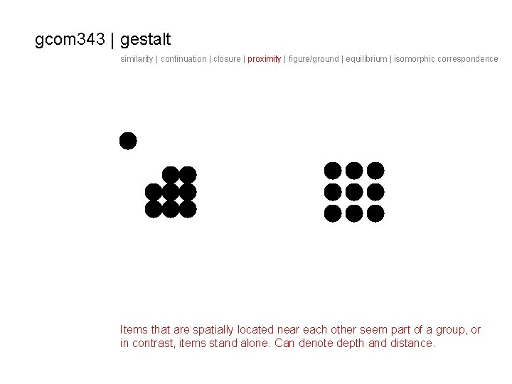gcom 343 | gestalt similarity | continuation | closure | proximity | figure/ground |