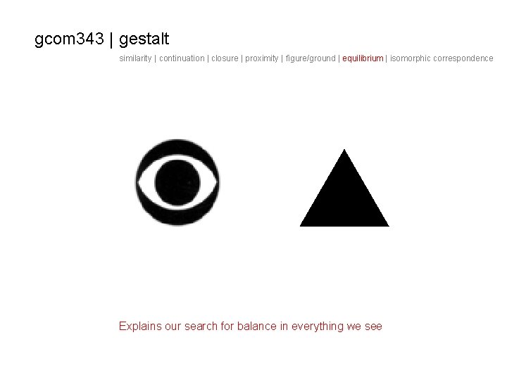 gcom 343 | gestalt similarity | continuation | closure | proximity | figure/ground |