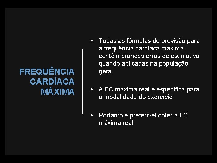 FREQUÊNCIA CARDÍACA MÁXIMA • Todas as fórmulas de previsão para a frequência cardíaca máxima