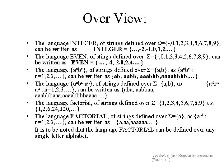 Over View: • The language INTEGER, of strings defined over Σ={-, 0, 1, 2,