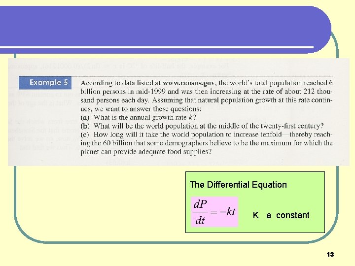 The Differential Equation K a constant 13 