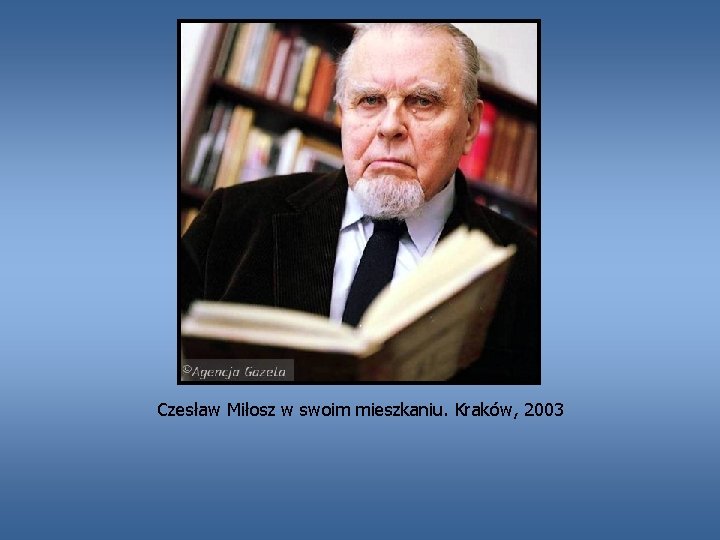 Czesław Miłosz w swoim mieszkaniu. Kraków, 2003 