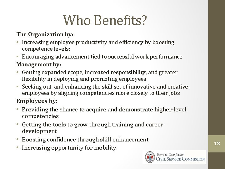 Who Benefits? The Organization by: • Increasing employee productivity and efficiency by boosting competence