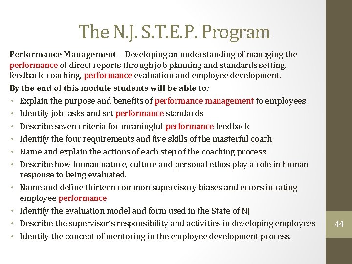 The N. J. S. T. E. P. Program Performance Management – Developing an understanding