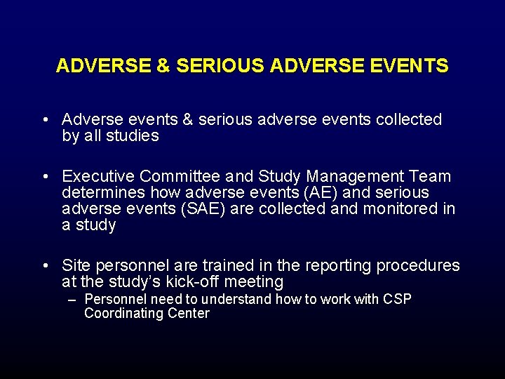 ADVERSE & SERIOUS ADVERSE EVENTS • Adverse events & serious adverse events collected by ADVERSE & SERIOUS ADVERSE EVENTS • Adverse events & serious adverse events collected by