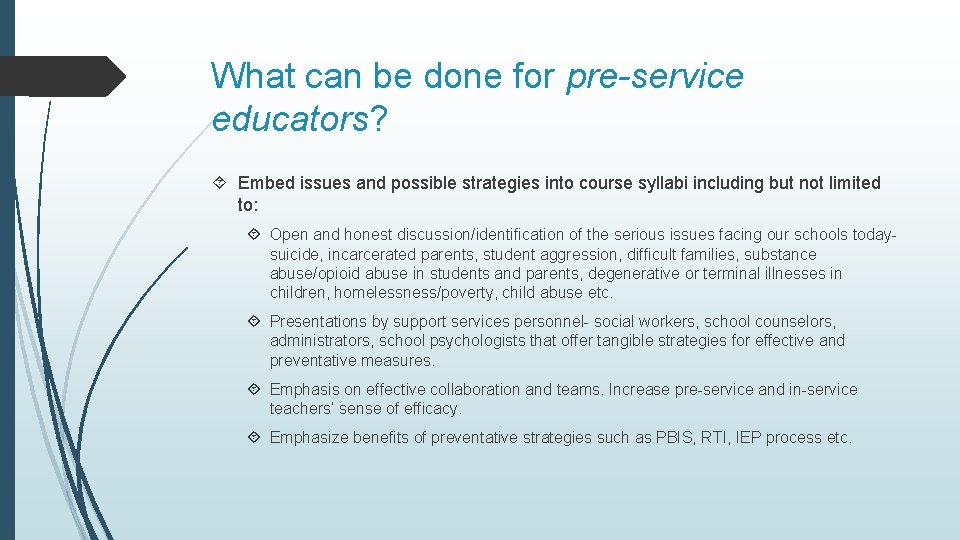 What can be done for pre-service educators? Embed issues and possible strategies into course