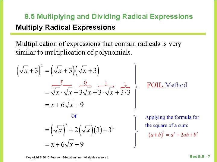 9. 5 Multiplying and Dividing Radical Expressions Multiply Radical Expressions Multiplication of expressions that