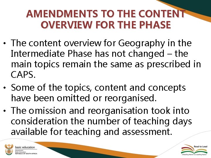 AMENDMENTS TO THE CONTENT OVERVIEW FOR THE PHASE • The content overview for Geography