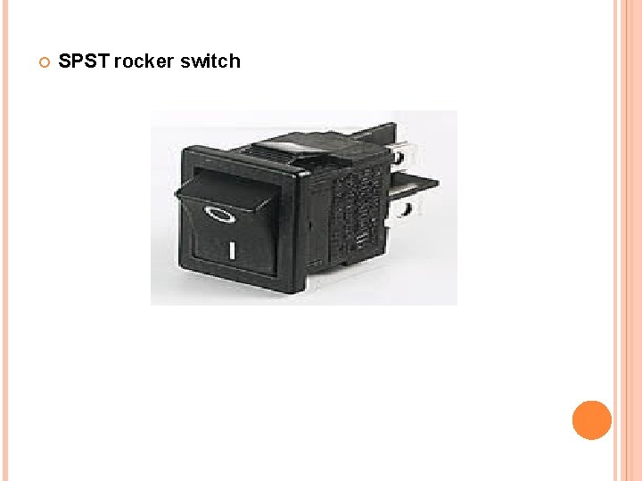  SPST rocker switch 