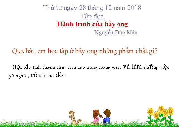 Thứ tư ngày 28 tháng 12 năm 2018 Tập đọc Hành trình của bầy