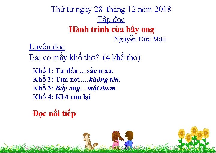 Thứ tư ngày 28 tháng 12 năm 2018 Tập đọc Hành trình của bầy