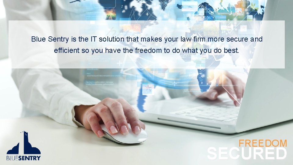 Blue Sentry is the IT solution that makes your law firm more secure and