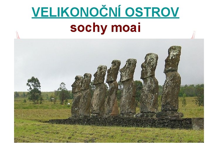 VELIKONOČNÍ OSTROV sochy moai 