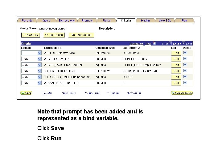 Note that prompt has been added and is represented as a bind variable. Click