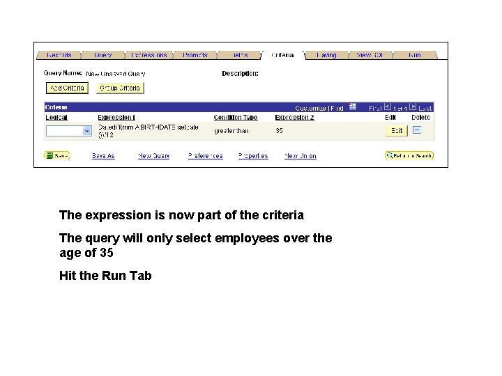 The expression is now part of the criteria The query will only select employees