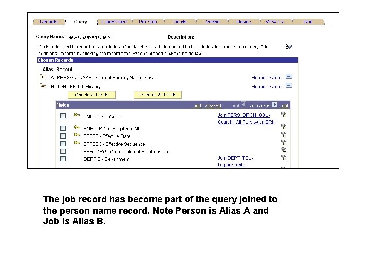 The job record has become part of the query joined to the person name