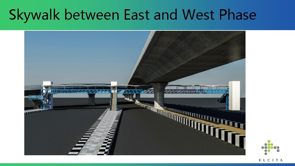Skywalk between East and West Phase 