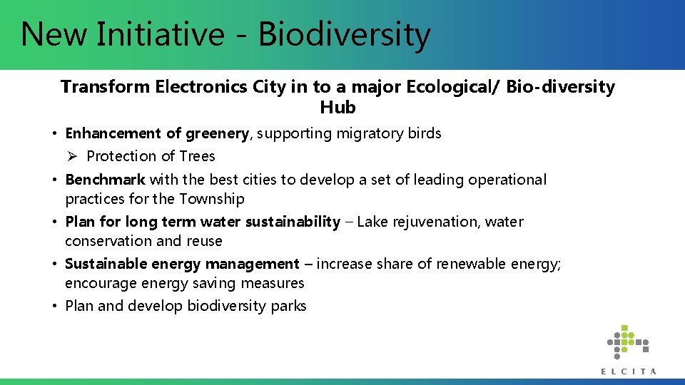 New Initiative - Biodiversity Transform Electronics City in to a major Ecological/ Bio-diversity Hub