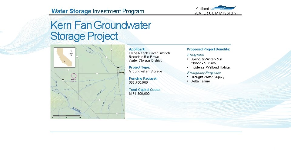 Water Storage Investment Program California WATER COMMISSION Kern Fan Groundwater Storage Project nt- Ke