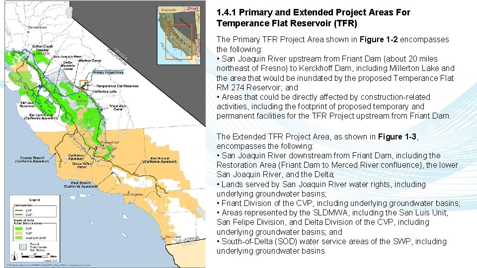 1. 4. 1 Primary and Extended Project Areas For Temperance Flat Reservoir (TFR) The