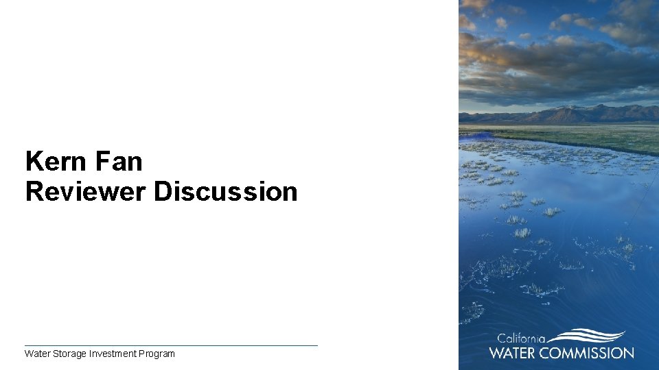 Kern Fan Reviewer Discussion Water Storage Investment Program 