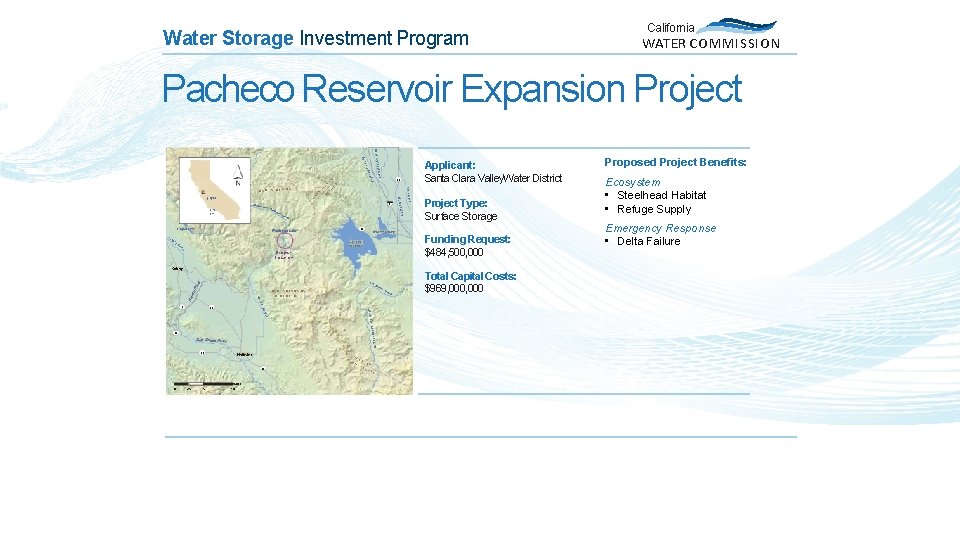 Water Storage Investment Program California WATER COMMISSION Pacheco Reservoir Expansion Project A D L