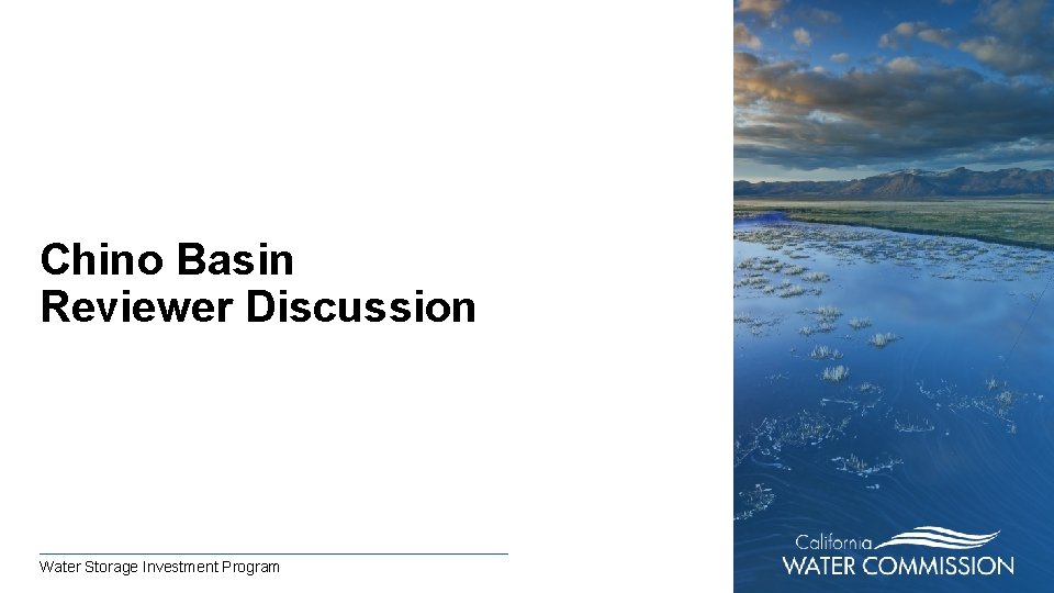 Chino Basin Reviewer Discussion Water Storage Investment Program 