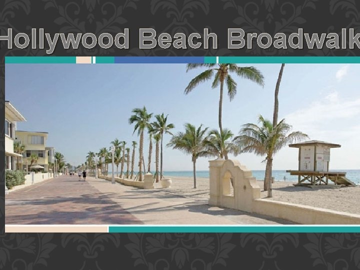 Hollywood Beach Broadwalk Hollywood Beach Broadwalk