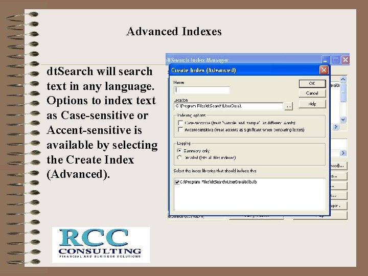 Advanced Indexes dt. Search will search text in any language. Options to index text