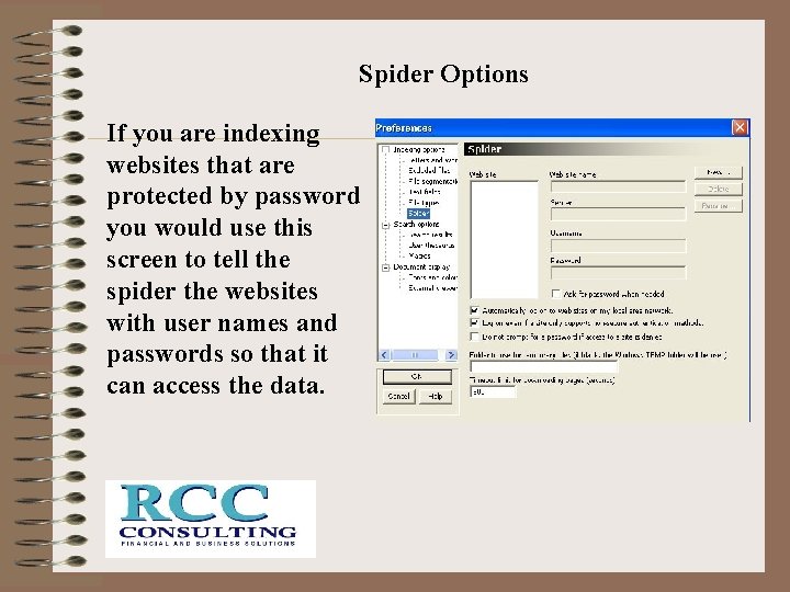 Spider Options If you are indexing websites that are protected by password you would