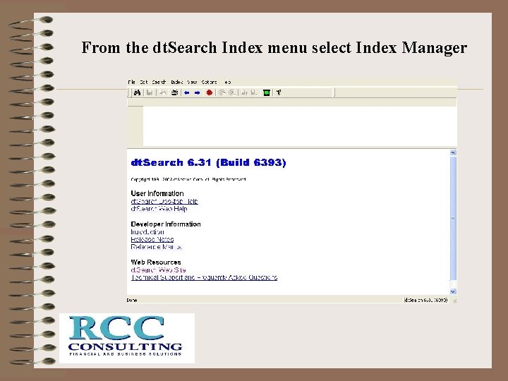 From the dt. Search Index menu select Index Manager 