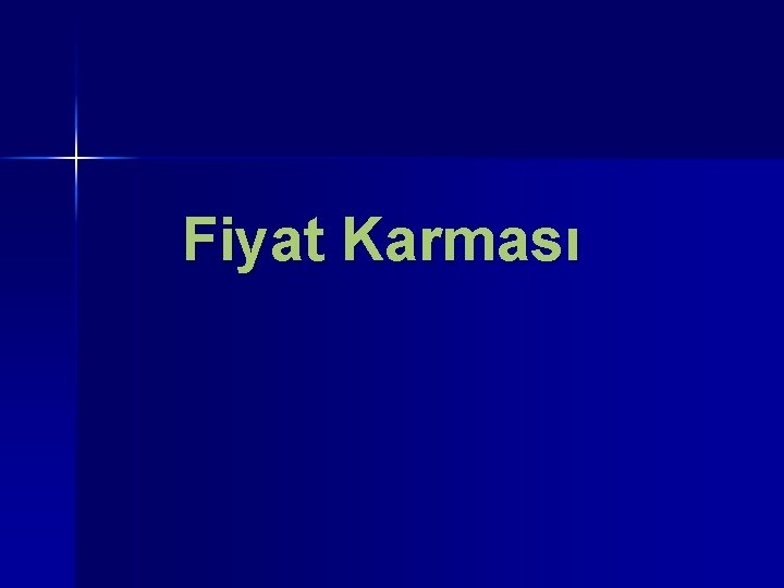 Fiyat Karması 