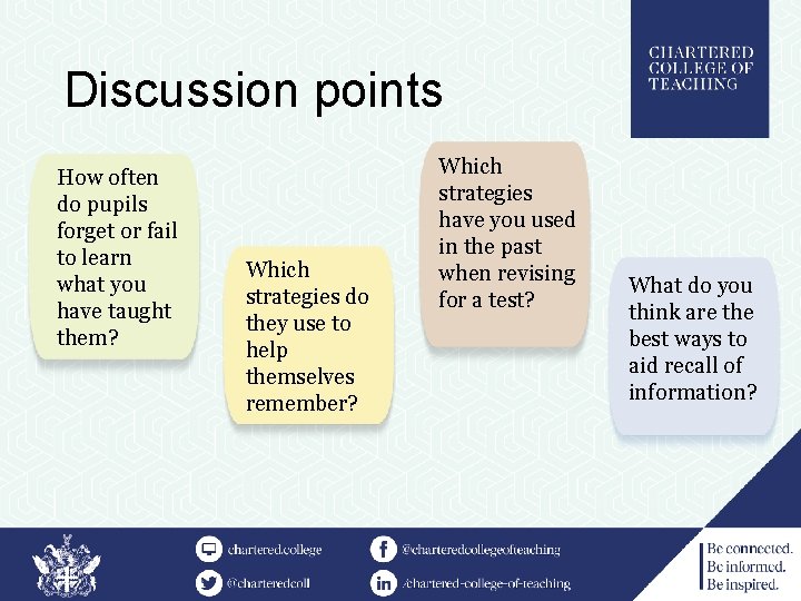 Discussion points How often do pupils forget or fail to learn what you have