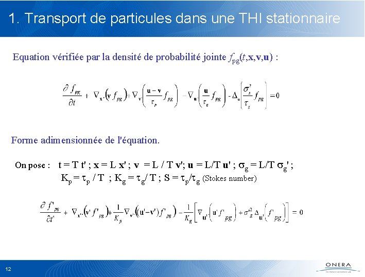 1. Transport de particules dans une THI stationnaire Equation vérifiée par la densité de