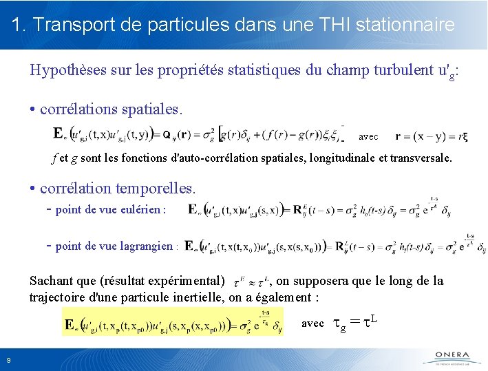 1. Transport de particules dans une THI stationnaire Hypothèses sur les propriétés statistiques du