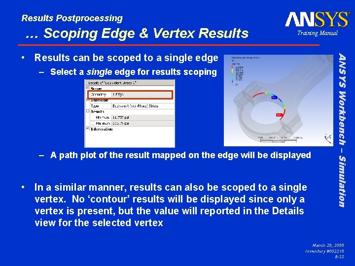 Results Postprocessing … Scoping Edge & Vertex Results Training Manual – Select a single