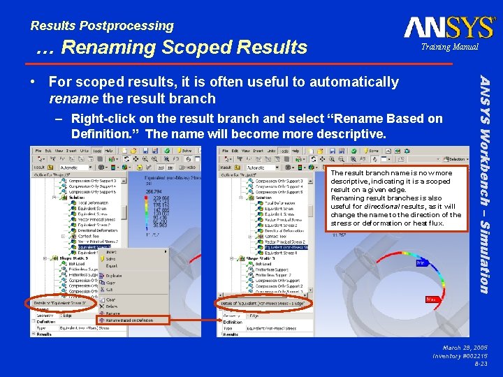 Results Postprocessing … Renaming Scoped Results Training Manual – Right-click on the result branch