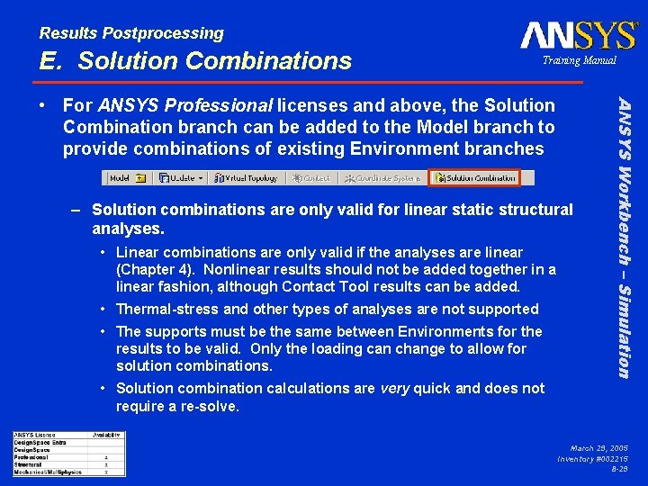 Results Postprocessing E. Solution Combinations Training Manual – Solution combinations are only valid for