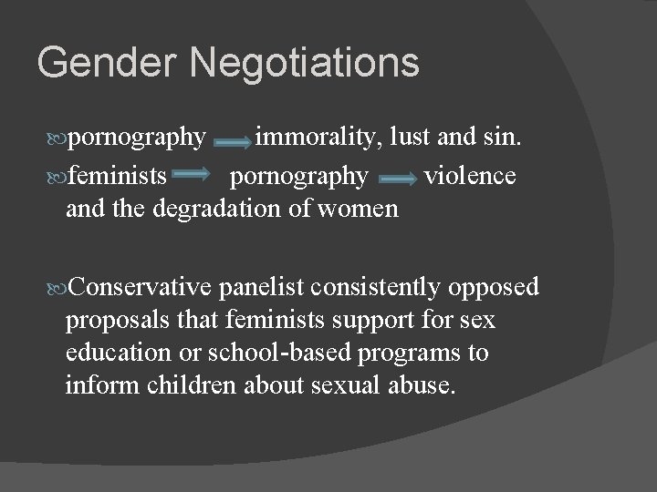 Gender Negotiations pornography immorality, lust and sin. feminists pornography violence and the degradation of