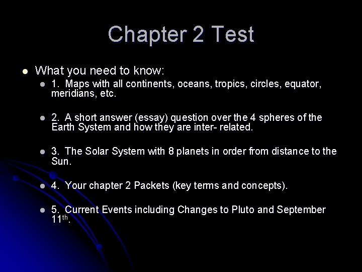 Chapter 2 Test l What you need to know: l 1. Maps with all
