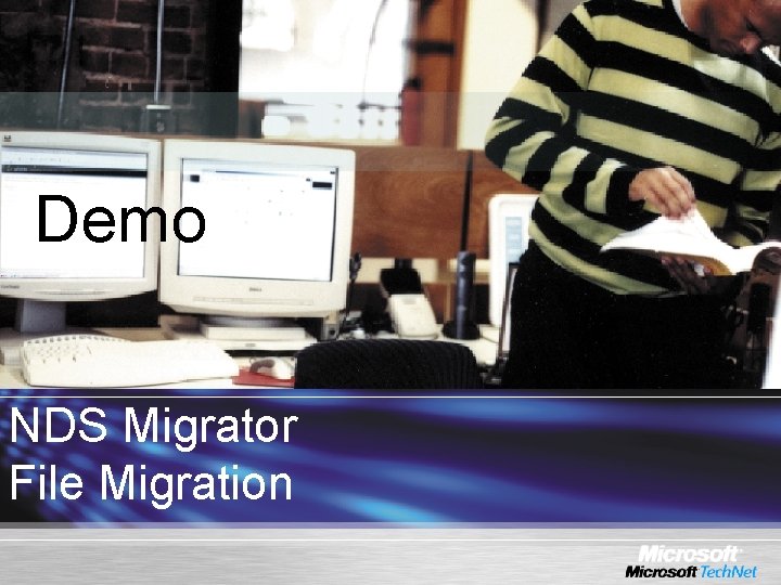 Demo NDS Migrator File Migration 